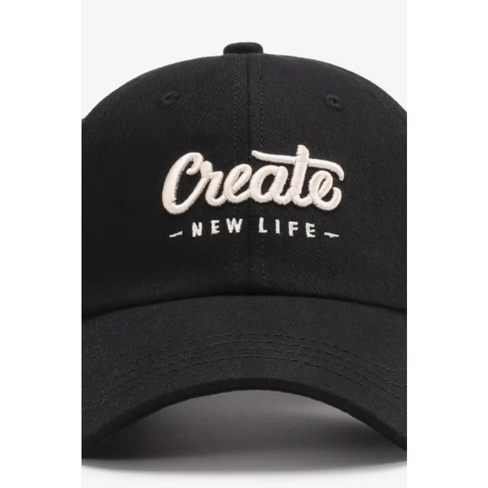 CREATE NEW LIFE Adjustable Cotton Baseball Cap